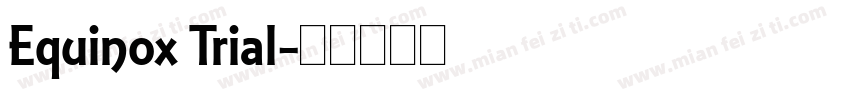 Equinox Trial字体转换